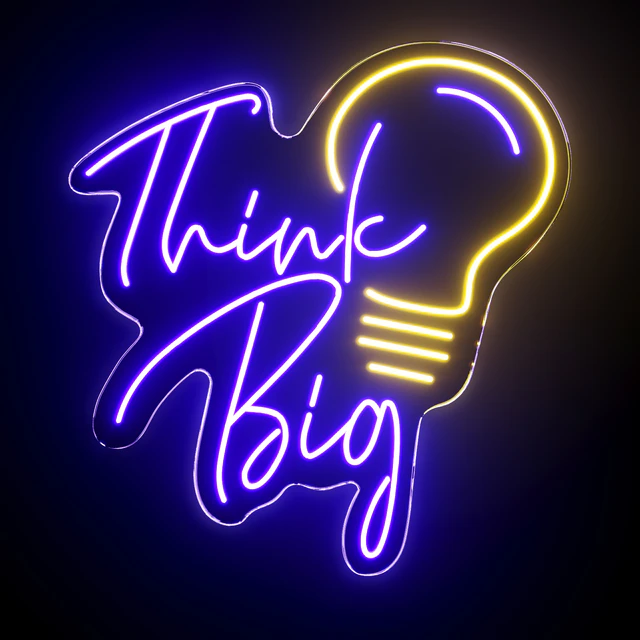 Think Big Neon Sign — Скачать
